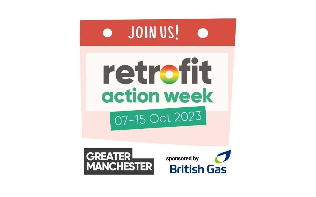 Join Greater Manchester’s Retrofit Action Week